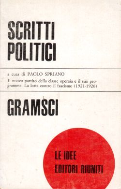 Scritti politici, Antonio Gramsci